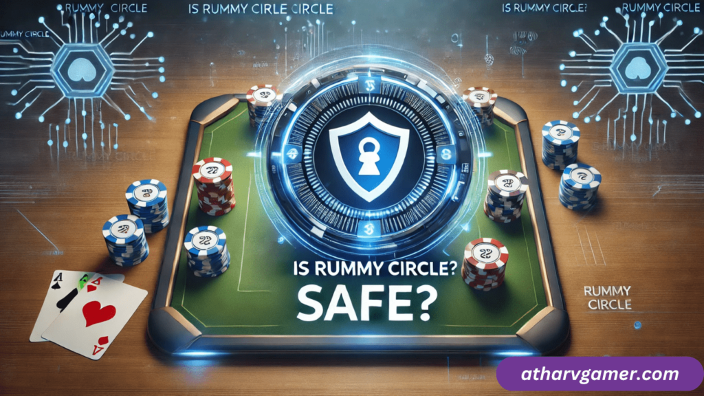 Is Rummy Circle Safe? क्या यह भरोसेमंद और सुरक्षित है? 🃏🔒