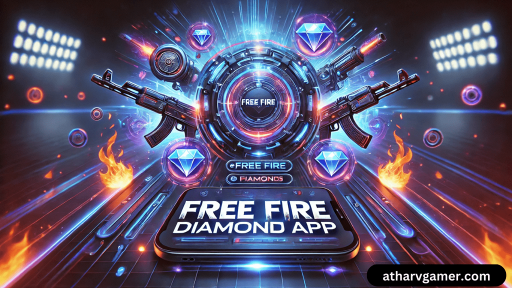 Free Fire Diamond App: फ्री डायमंड्स पाने का सबसे बेस्ट तरीका!