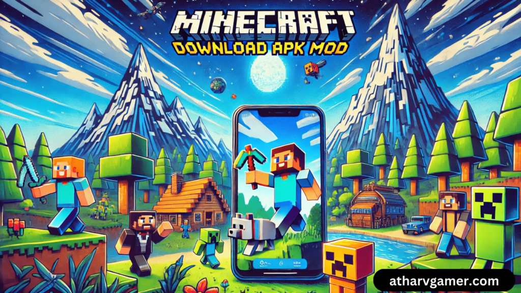 Minecraft Download APK Mod: अनलिमिटेड मज़ा और गॉड मोड!
