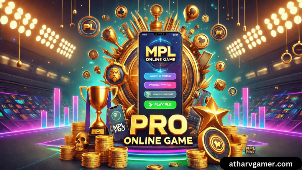 MPL Pro Online Game: गेम खेलकर पैसे कमाने का सबसे शानदार तरीका!