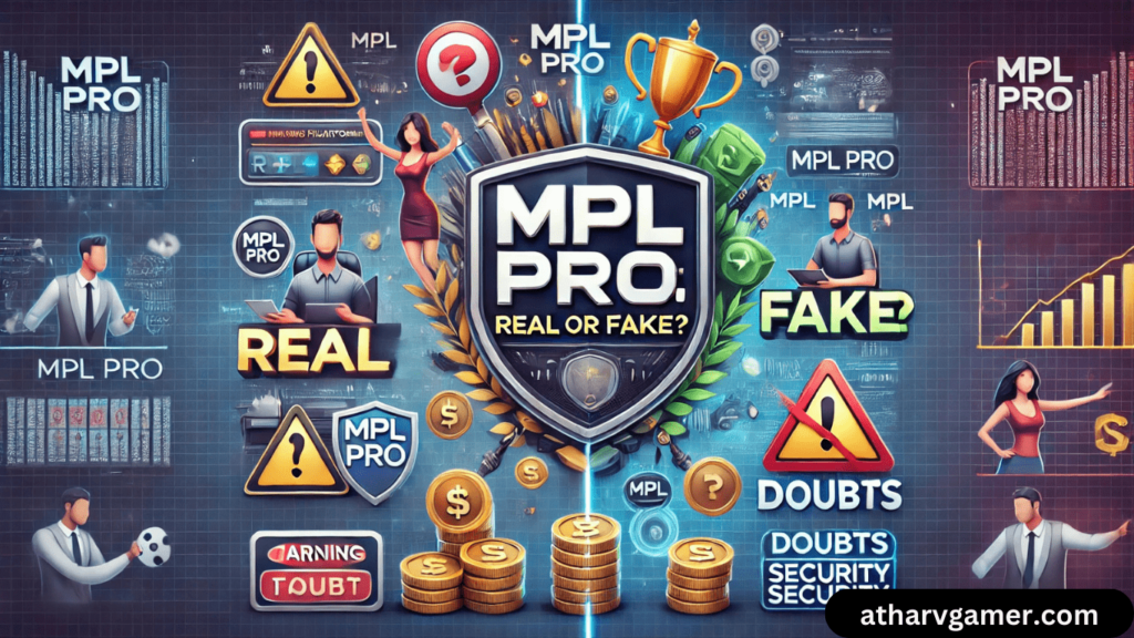 MPL Pro is real or fake: क्या यह सच में असली है या फेक?