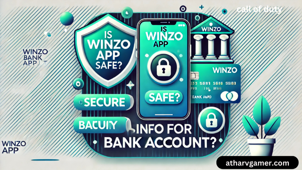 Is Winzo App Safe for Bank Account? पूरी जानकारी!