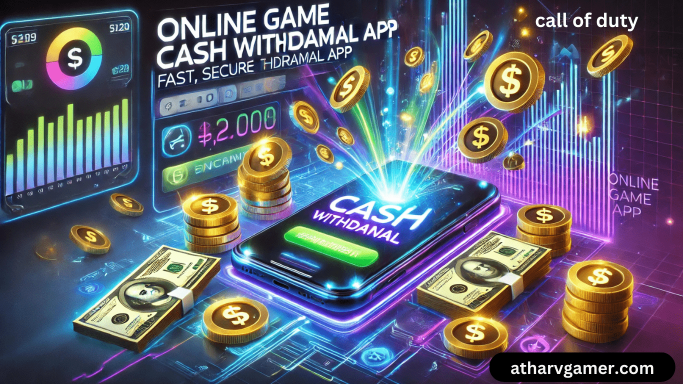 Online Game Cash Withdrawal App