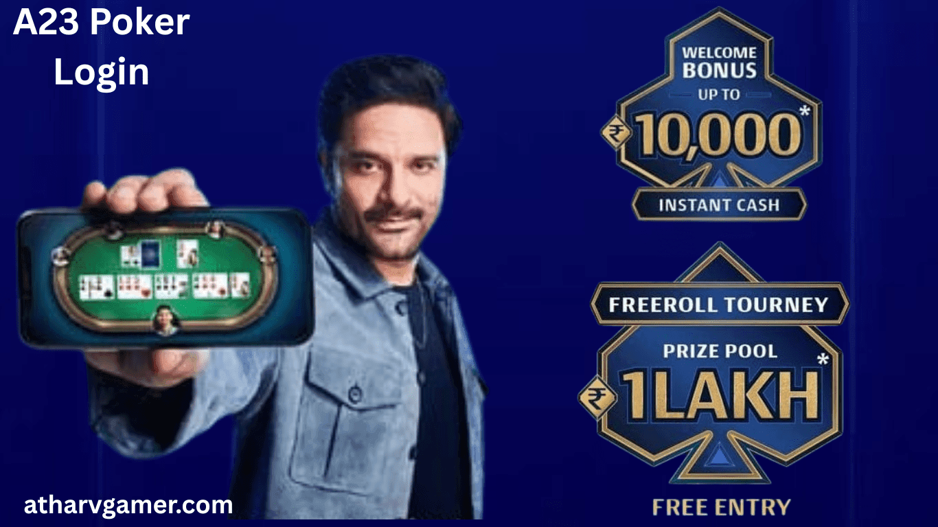 A23 Poker Login:करने से पहले जान लें ये बड़ा सीक्रेट और जीतिए लाखो!