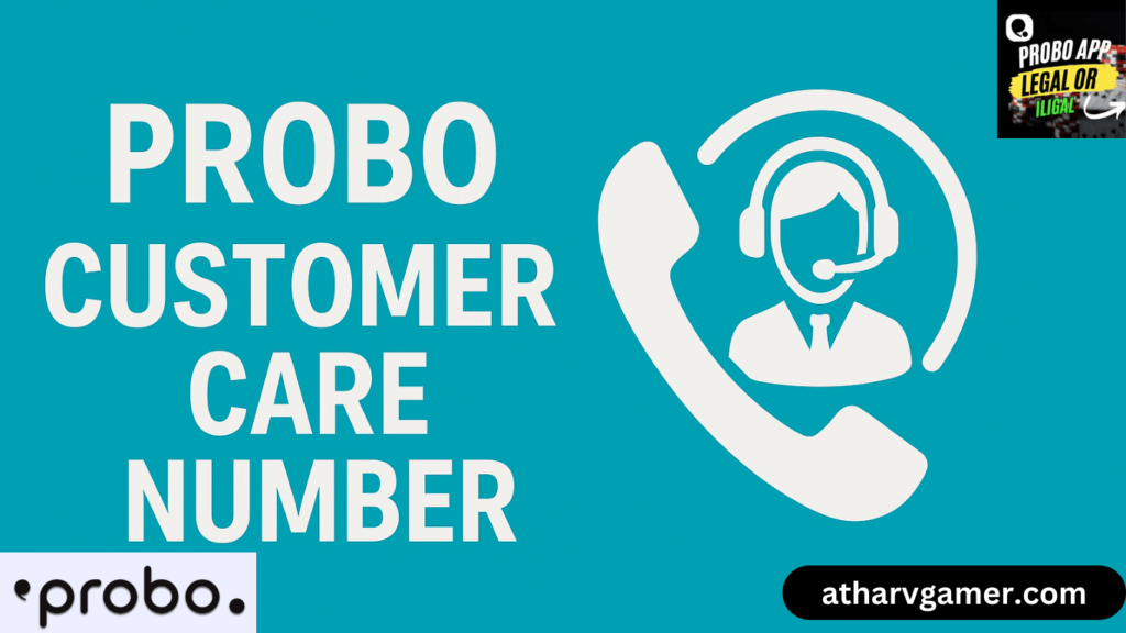 Probo Customer Care Number: कैसे संपर्क करें और अपनी समस्या हल करें? Probo Customer Care Number: कैसे संपर्क करें और अपनी समस्या हल करें?