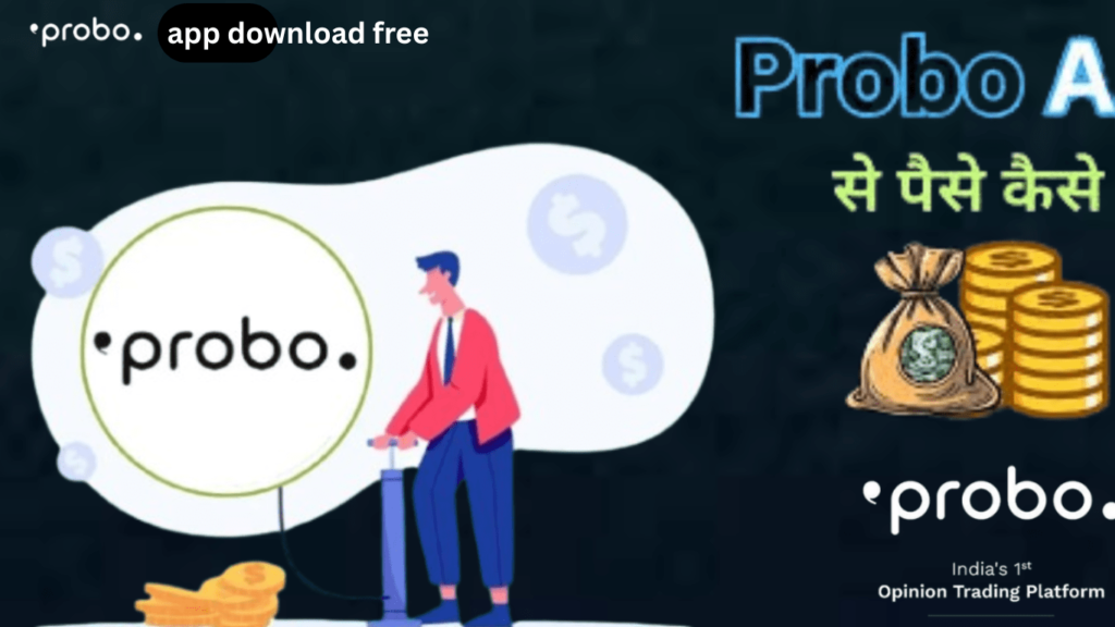 Probo App Download Free – पूरी जानकारी हिंदी में Probo App Download Free – पूरी जानकारी हिंदी में